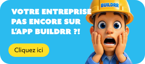 Votre entreprise n'est pas encore sur l'app Buildrr